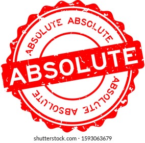 Grunge red absolute word round rubber seal stamp on white background