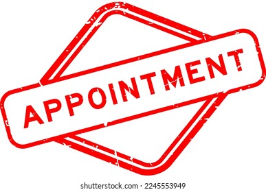 Grunge red appointment word rubber seal stamp on white background