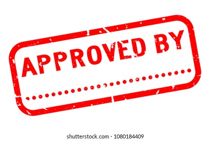 Grunge red approved by word with blank dot for signature square rubber seal stamp on white background
