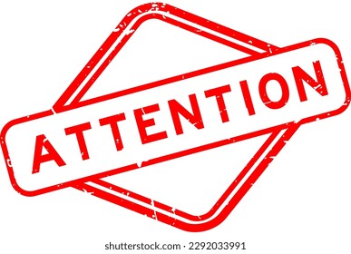 Grunge red attention word rubber seal stamp on white background