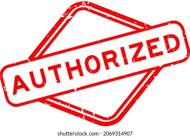 Grunge red authorized word rubber seal stamp on white background