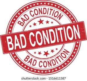 Grunge red bad condition word round rubber seal stamp on white background