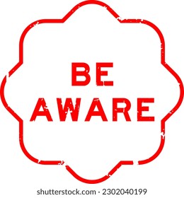 Grunge red be aware word rubber seal stamp on wthie background