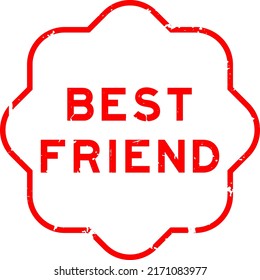 Grunge red best friend word rubber seal stamp on white background
