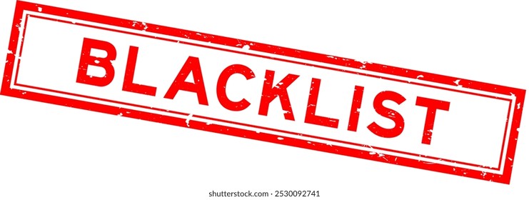 Grunge red blacklist word square rubber seal stamp on white bacckground