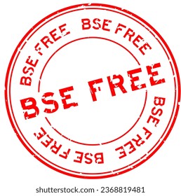 Grunge red BSE (bovine spongiform encephalopathy) free word round rubber seal stamp on white background