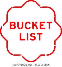 Grunge red bucket list word rubber seal stamp on white background