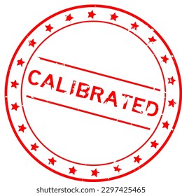 Grunge red calibrated word round rubber seal stamp on white background