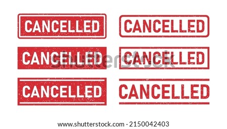 Grunge red cancelled word rubber stamp. Cancel sign sticker set. Grunge vintage square label. Vector illustration isolated on white background.
