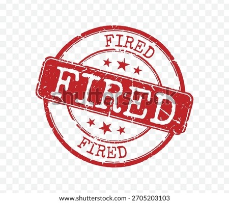 Grunge red circular rubber stamp with bold Fired text and stars isolated on transparent background