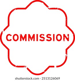 Grunge red comission word rubber seal stamp on white background