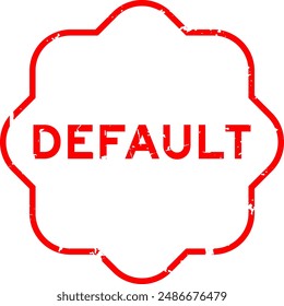 Grunge red default word rubber seal stamp on white background