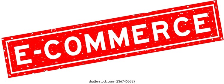 Grunge red e-commerce word square rubber seal stamp on white background
