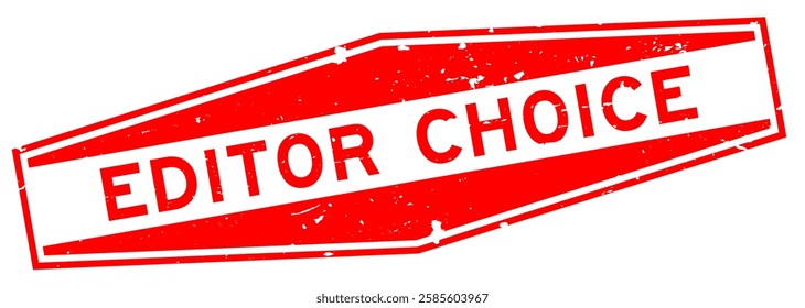 Grunge red editor choice word hexagon rubber seal stamp on white background