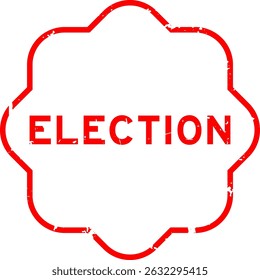Grunge red election word rubber seal stamp on white background