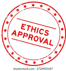 Grunge red ethics approval word round rubber seal stamp on white background