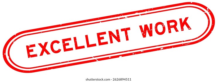 Grunge red excellent work word rubber seal stamp on white background