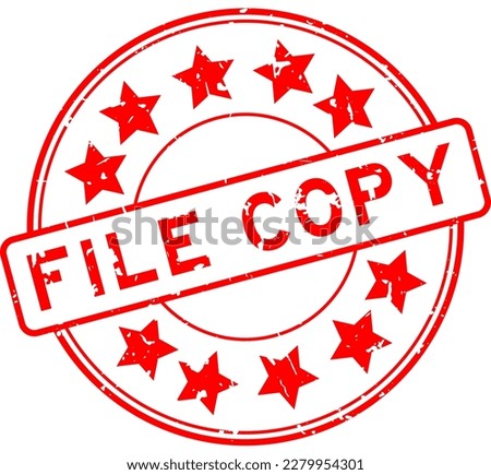 Grunge red file copy word with star icon round rubber seal stamp on white background
