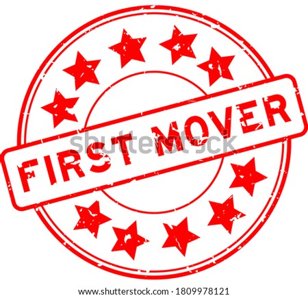 Grunge red first mover word with star icon round rubber seal stamp on white background