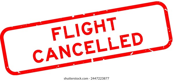 Grunge red flight cancelled word square rubber seal stamp on white background