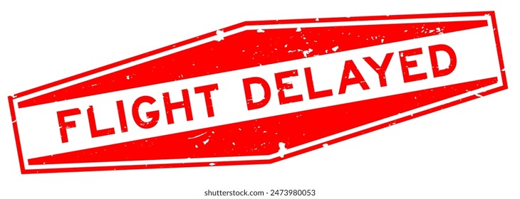 Grunge red flight delayed word hexagon rubber seal stamp on white background