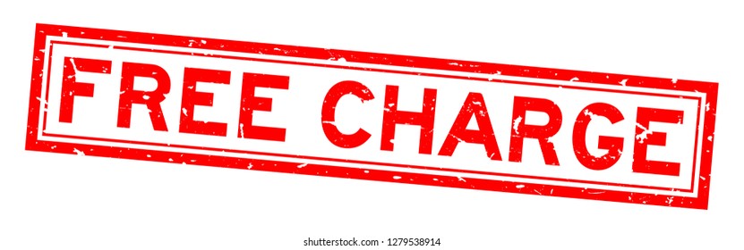 Grunge red free charge word square rubber seal stamp on white background