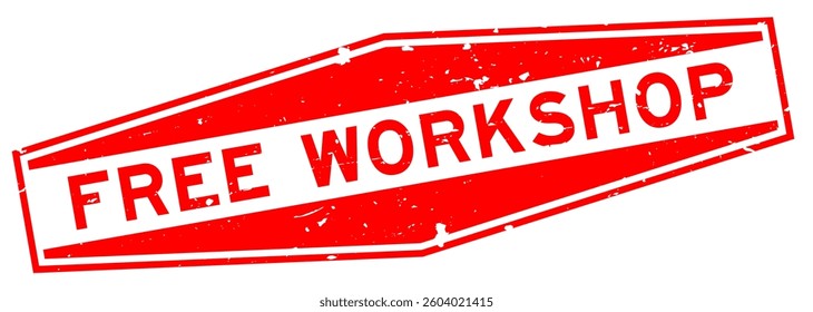 Grunge red free workshop word hexagon seal stamp on white background