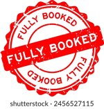 Grunge red fully booked word round rubber seal stamp on white background