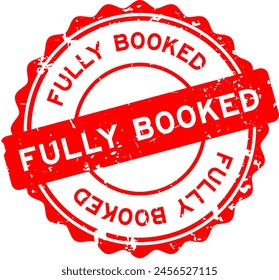 Grunge red fully booked word round rubber seal stamp on white background