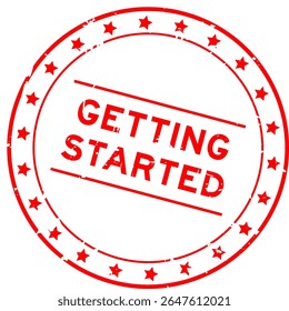 Grunge red getting started word round rubber seal stamp on white background