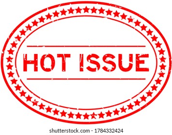 Grunge red hot issue word oval rubber seal stamp on white background
