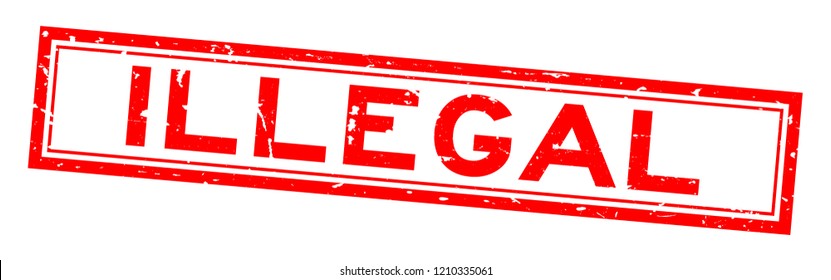 Grunge red illegal word square rubber seal stamp on white background