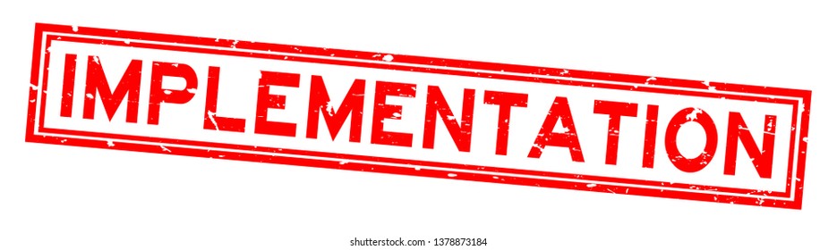 Grunge red implementation word square rubber seal stamp on white background