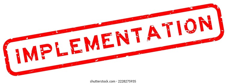 Grunge red implementation word square rubber seal stamp on white background