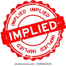 Grunge red implied word round rubber seal stamp on white background