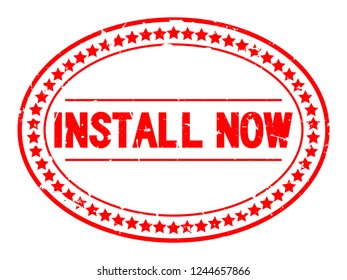 Grunge red install now word oval rubber seal stamp on white background