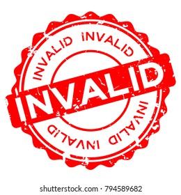 Grunge red invalid word round rubber seal stamp on white background