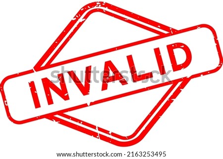 Grunge red invalid word rubber seal stamp on white background