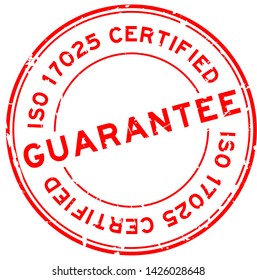 Grunge red iso 17025 certified guarantee word round rubber seal stamp on white background svg