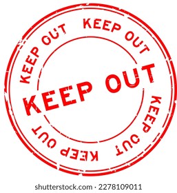 Grunge red keep out word round rubber seal stamp on white background