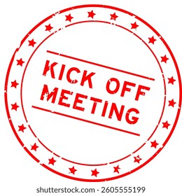 Grunge red kick off meeting word round rubber seal stamp on white background