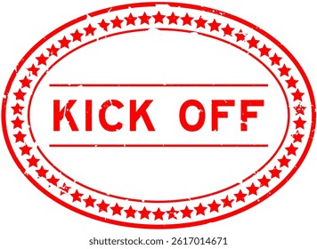 Grunge red kick off word oval rubber seal stamp on white background