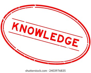 Grunge red knowledge word oval rubber stamp in white background