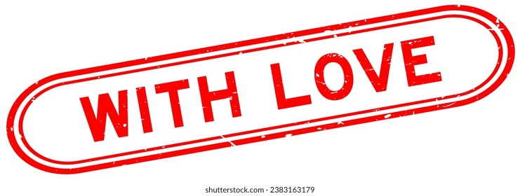 Grunge red with love word rubber seal stamp on white background