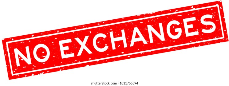 Grunge red no exchanges word square rubber seal stamp on white background