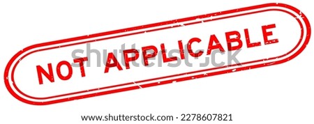 Grunge red not applicable word rubber seal stamp on white background