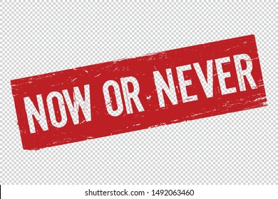 Grunge red Now or Never square rubber seal stamp on transparent  background. Retro Icon for design. Now or Never sign. Vector illustration