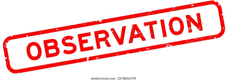 Grunge red observation word square rubber seal stamp on white background