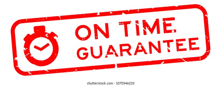 Grunge red on time guarantee word with stopwatch icon square rubber seal stamp on white background