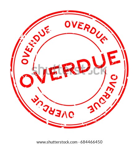 Grunge red overdue round rubber seal stamp on white background